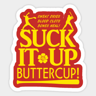 Suck it Up Buttercup Fastpitch Softball Sticker